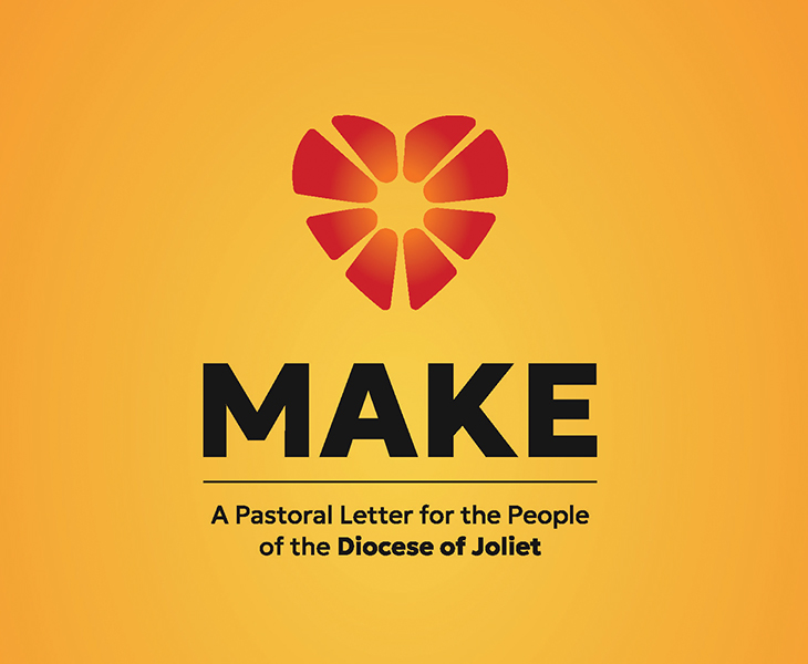 Diocese of Joliet MAKE pastoral letter